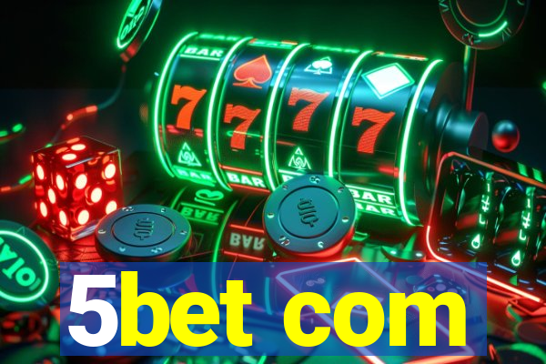 5bet com